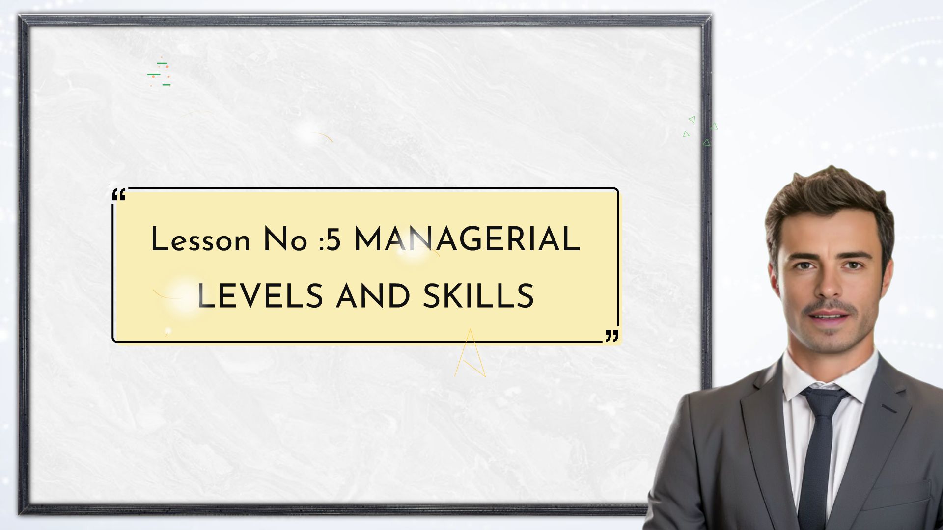 Lesson No :5 MANAGERIAL LEVELS AND SKILLS. - Animated Video By abubakar ...