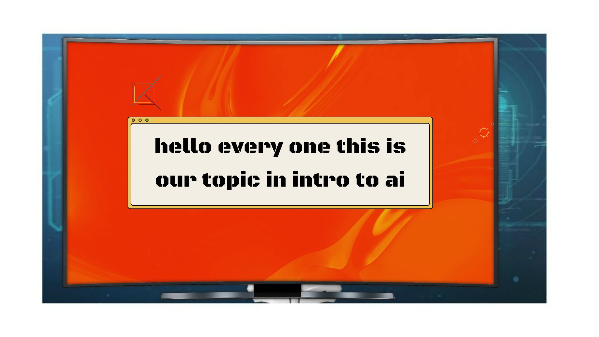 Hello every one this is our topic in intro to ai animated video by