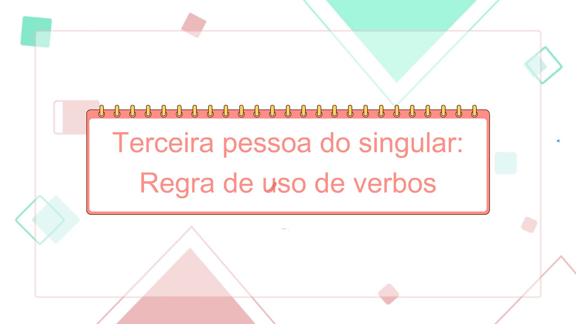 Terceira pessoa do singular: Regra de uso de verbos. - Animated Video ...