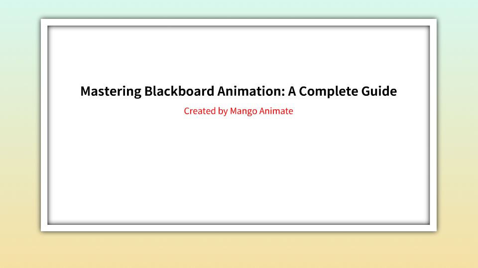 Mastering Blackboard Animation: A Complete Guide animation video ...