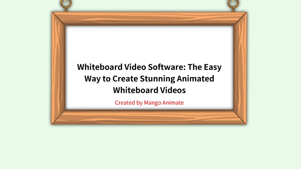 Whiteboard Video Software: The Easy Way To Create Stunning Animated ...