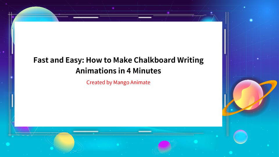 Fast and Easy How to Make Chalkboard Writing Animations in 4 Minutes